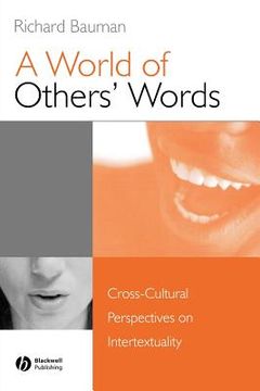 portada a world of others' words: cross-cultural perspectives on intertextuality (en Inglés)