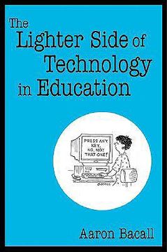 portada the lighter side of technology in education (en Inglés)