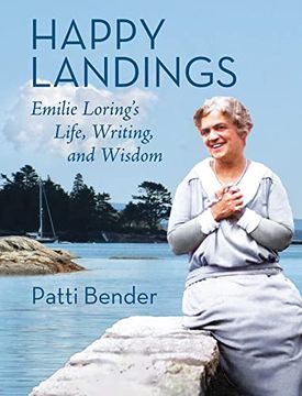 portada Happy Landings: Emilie Loring'S Life, Writing, and Wisdom (en Inglés)