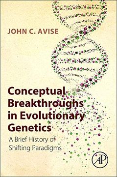 portada Conceptual Breakthroughs in Evolutionary Genetics: A Brief History of Shifting Paradigms (in English)
