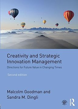 portada Creativity and Strategic Innovation Management: Directions for Future Value in Changing Times (in English)
