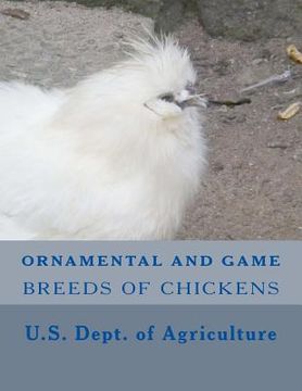 portada Ornamental and Game Breeds of Chickens (en Inglés)