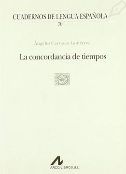 portada La concordancia de tiempos (O cuadrado) (Cuadernos de lengua española)