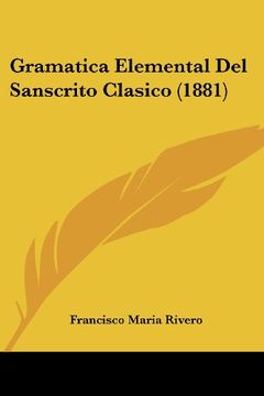 portada Gramatica Elemental del Sanscrito Clasico (1881)