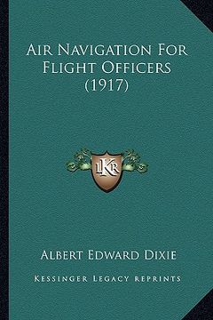 portada air navigation for flight officers (1917) (in English)