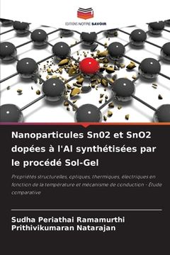 portada Nanoparticules Sn02 et SnO2 dopées à l'Al synthétisées par le procédé Sol-Gel (en Francés)