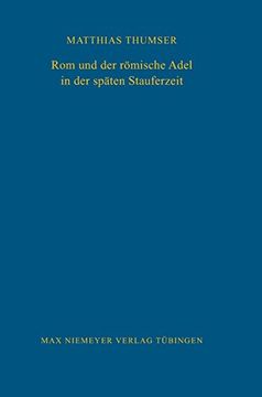 portada Rom und der Romische Adel in der Spaten Stauferzeit (in German)
