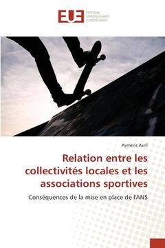 portada Relation entre les collectivités locales et les associations sportives (in French)