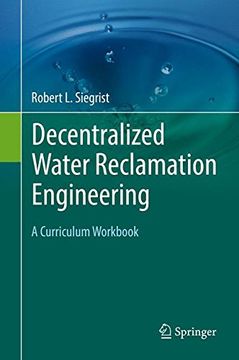 portada Decentralized Water Reclamation Engineering: A Curriculum Workbook (in English)