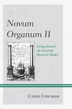portada Novum Organum II: Going beyond the Scientific Research Model (in English)