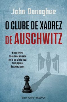 portada O Clube de Xadrez de Auschwitz (en Portugués)