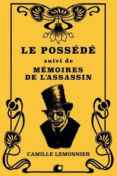 portada Le Possédé: suivi de Mémoires de l'assassin