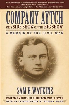 portada Company Aytch or a Side Show of the big Show: A Memoir of the Civil war (en Inglés)