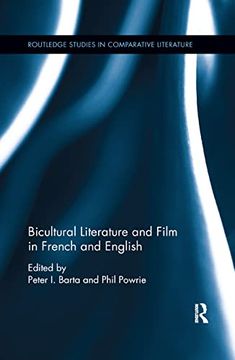 portada Bicultural Literature and Film in French and English (Routledge Studies in Comparative Literature) 