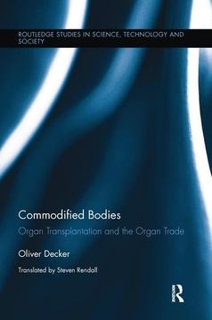 portada Commodified Bodies: Organ Transplantation and the Organ Trade