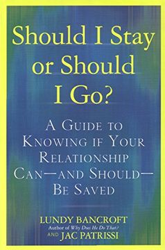 portada Should i Stay or Should i Go? A Guide to Sorting out Whether Your Relationship Can-And Should-Be Saved (en Inglés)