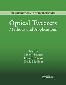 portada Optical Tweezers: Methods and Applications (Series in Optics and Optoelectronics) (en Inglés)