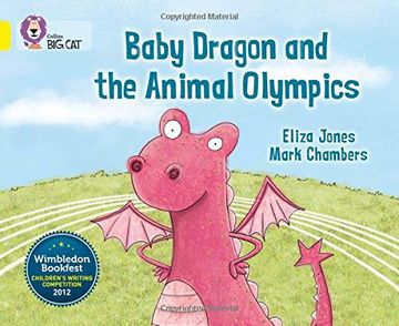 portada Baby Dragon and the Animal Olympics. By Eliza Jones (libro en inglés)