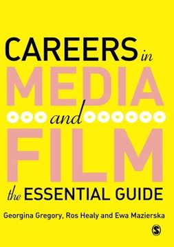 portada Careers in Media and Film: The Essential Guide (en Inglés)