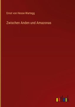 portada Zwischen Anden und Amazonas (in German)