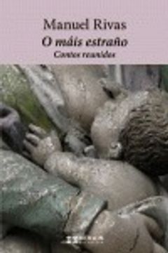 portada O máis estraño: Contos reunidos (Edición Literaria - Narrativa) (in Galician)