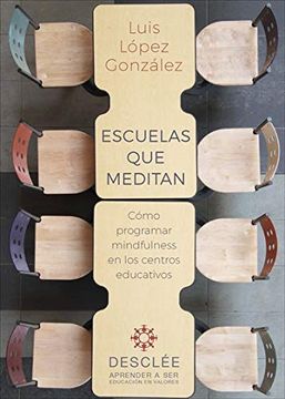 portada Escuelas que Meditan. Cómo Programar Mindfulness en los Centros Educativos (in Spanish)