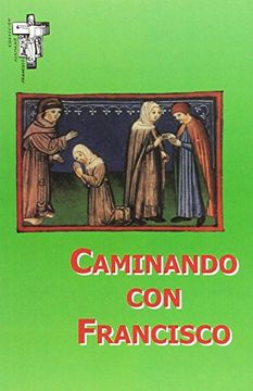 portada Caminando con Francisco: 51 (Hermano Francisco) (in Spanish)
