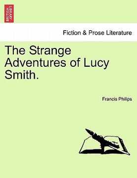 portada the strange adventures of lucy smith. (in English)