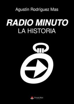 portada Radio Minuto. La Historia (in Spanish)