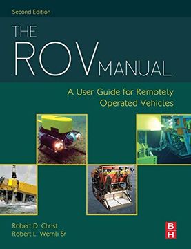 portada The rov Manual: A User Guide for Remotely Operated Vehicles (in English)