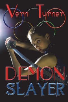 portada Demon Slayer: A Novel of Renewal, Duty and Love (a Sonya Keller Adventure) (in English)