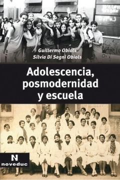 portada adolescencia, posmodernidad y escue (in Spanish)