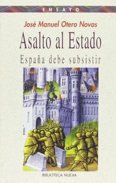 portada Asalto al Estado : España debe subsistir