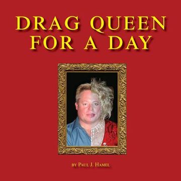 portada Drag Queen for a Day (in English)