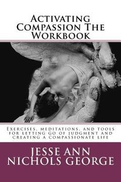 portada activating compassion the workbook (en Inglés)