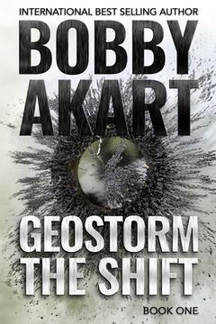 portada Geostorm The Shift: A Post-Apocalyptic EMP Survival Thriller (in English)