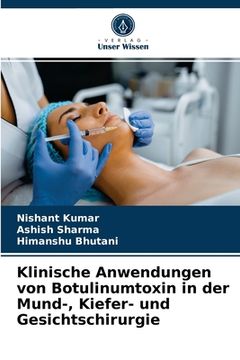 portada Klinische Anwendungen von Botulinumtoxin in der Mund-, Kiefer- und Gesichtschirurgie (en Alemán)