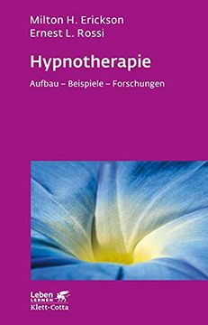 portada Hypnotherapie: Aufbau - Beispiele - Forschungen (Leben Lernen) (en Alemán)