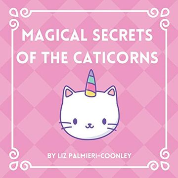 portada Magical Secrets of the Caticorns (in English)