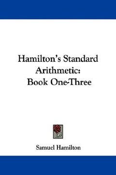 portada hamilton's standard arithmetic: book one-three (en Inglés)