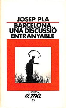 portada Barcelona: Una Discussió Entranyable