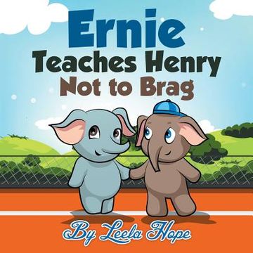 portada Ernie Teaches Henry Not to Brag (in English)