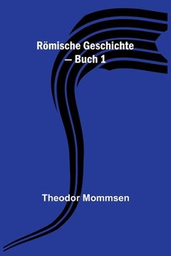 portada Römische Geschichte - Buch 1 (en Alemán)