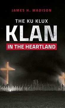 portada The ku Klux Klan in the Heartland (en Inglés)
