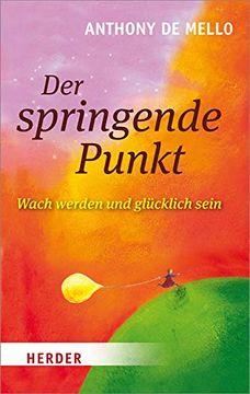 portada Der Springende Punkt: Wach Werden Und Glucklich Sein (en Inglés)