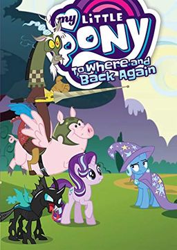 portada My Little Pony: To Where and Back Again (Mlp Episode Adaptations) (en Inglés)