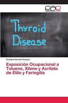 portada Exposición Ocupacional a Tolueno, Xileno y Acrilato de Etilo y Faringitis
