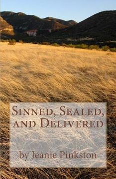 portada Sinned, Sealed, and Delivered (en Inglés)