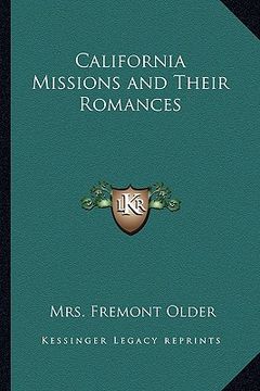 portada california missions and their romances (in English)