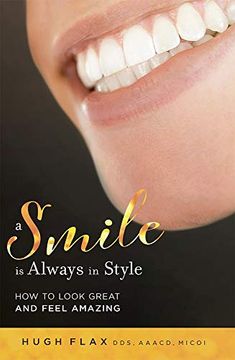 portada A Smile is Always in Style: How to Look Great and Feel Amazing (in English)